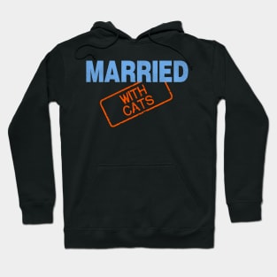 Married With Cats Hoodie